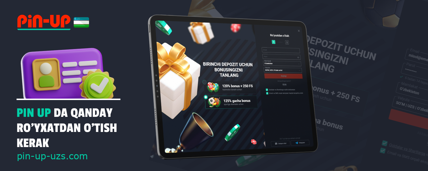 O‘zbekistonlik o‘yinchilar o‘z kompyuterlari, noutbuklari, smartfonlari va planshetlaridan Pin Up’da akkaunt yaratish jarayonidan o‘tishlari mumkin