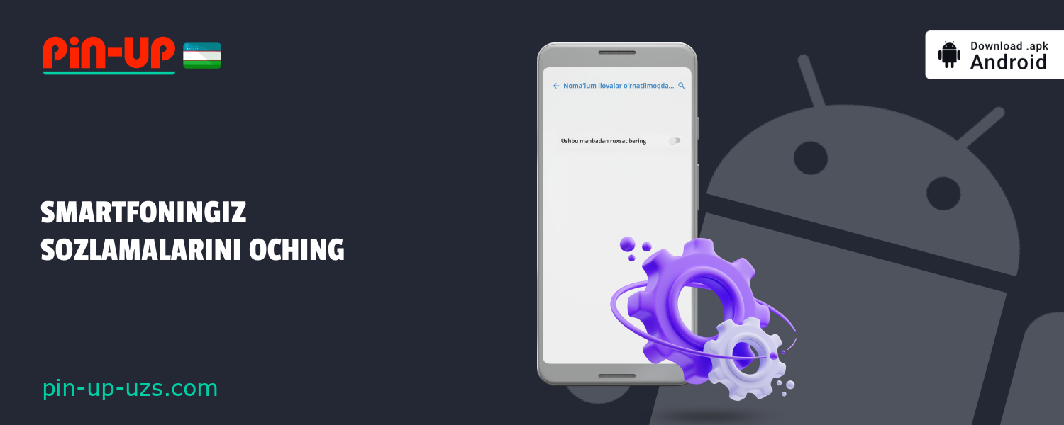 Oʻzbekistonlik oʻyinchilar smartfon sozlamalarida nomaʼlum manbalardan yuklab olishga ruxsat berishlari kerak